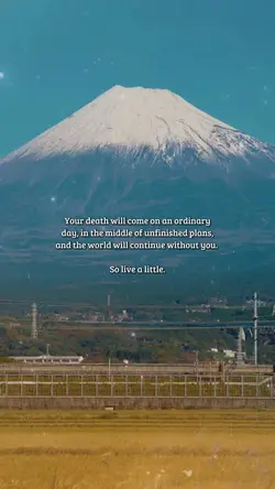 Your death will come