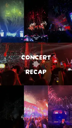 CONCERT RECAP 