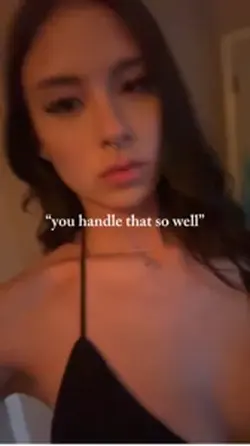 you handle it so wel