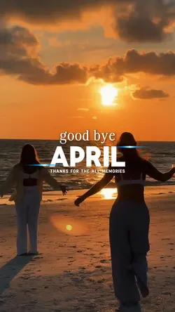 Good bye april