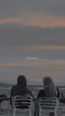 for my sister