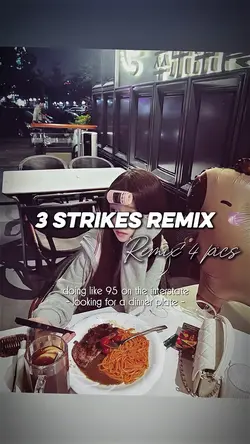 3 STRIKES REMIX