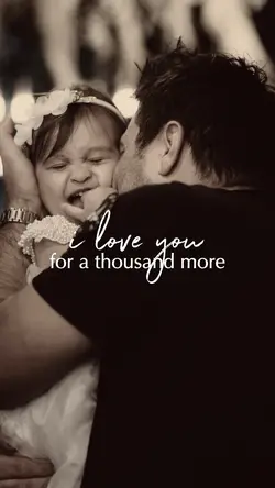 I love you daddy