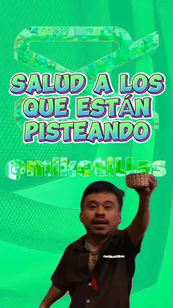 SALUD EL QUE PISTEA
