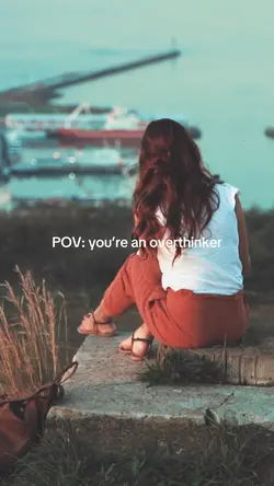 Overthinkers life 