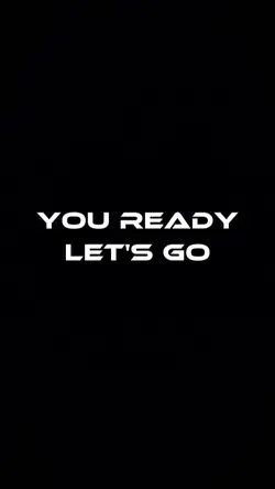 you ready