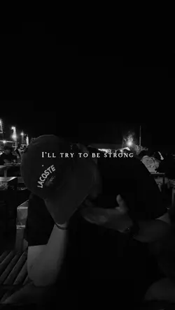 trying to be strong