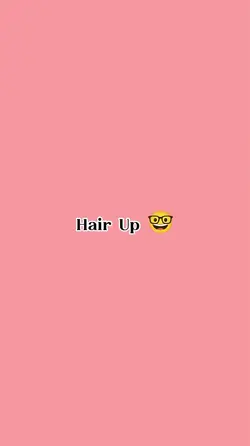 Hair Up 