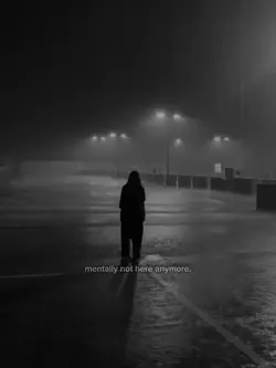 mentally gone