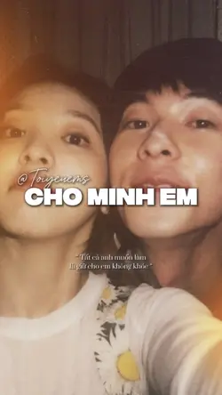 [2] cho mình em