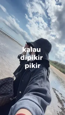 kalau dipikir-pikir 