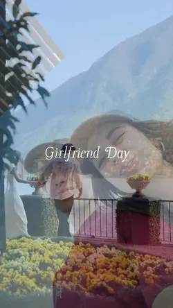 Girlfriend day