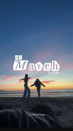 My March Dump