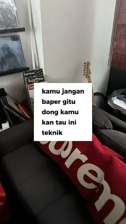 kamu jangan baper