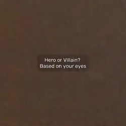 Hero or villain?