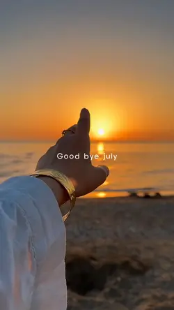 Goodbye july