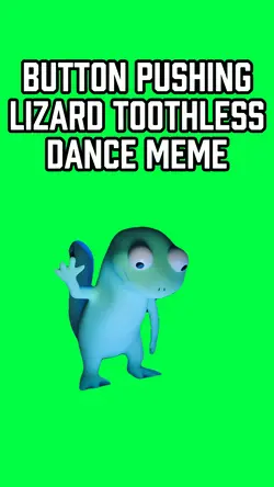 LIZARD TOOTHLESS FUN