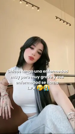 La enfermedad L.P.F