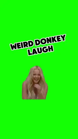 Weird Donket Laugh