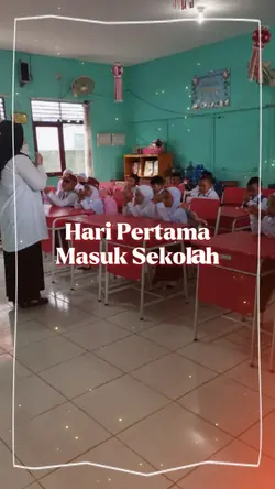 Hari Pertama Sekolah