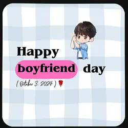 happy boyfriend day 