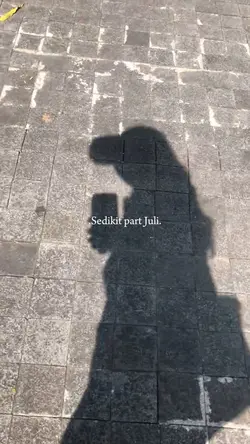 Sedikit part Juli