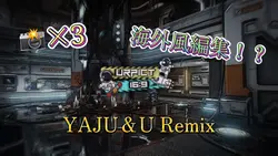 📸×3 | YAJU＆U （Remix）
