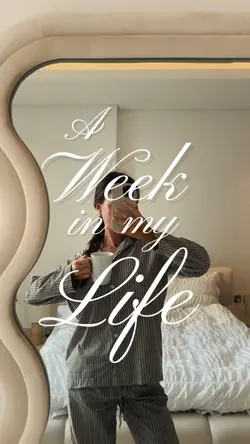 A week in my life