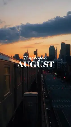thank you August 