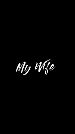My Wife
