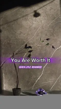 You're Worth It