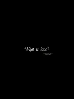 What is love?