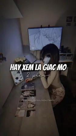 HÃY XEM LÀ GIẤC MƠ