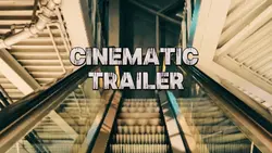 CINEMATIC TRAILER