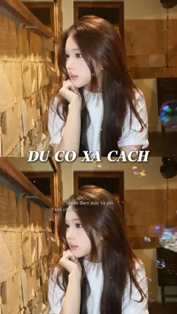 DÙ CÓ XA CÁCH