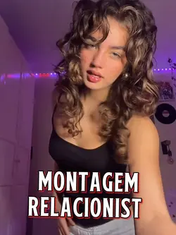 MONTAGEM RELACIONIST