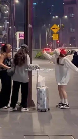 when i’m with you