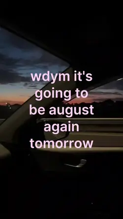 it's August again