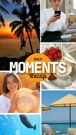 JULY RECAP