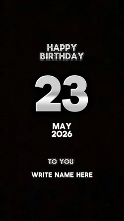 MAY 23 th BIRTHDAYS