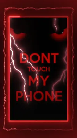 Don't touch my phone