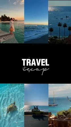 TRAVEL RECAP 