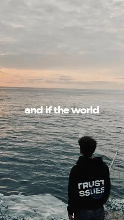 and if the world