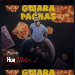 Gwara ki Pachas 