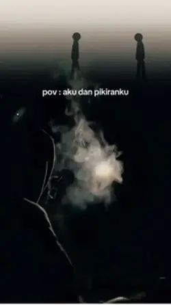 aku dan pikiranku
