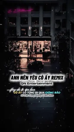 Quý nên yêu cô ấy 