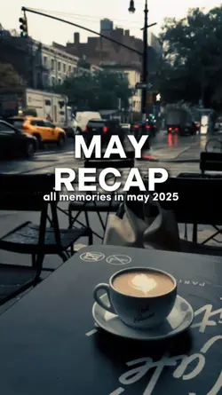 MAY RECAP