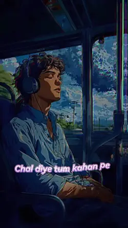 chal diye tum Kahan 