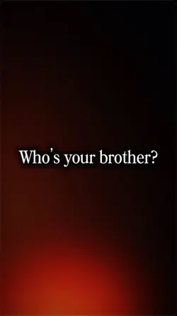 my brother