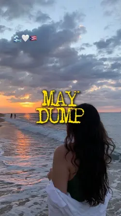 MAY DUMP
